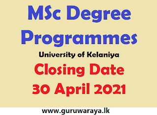 MSc Degree Programmes : University of Kelaniya