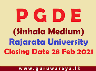 PGDE (Sinhala Medium) : Rajarata University