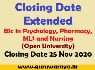 Closing Date Extended : BSc in Psychology, Pharmacy, MLS and Nursing